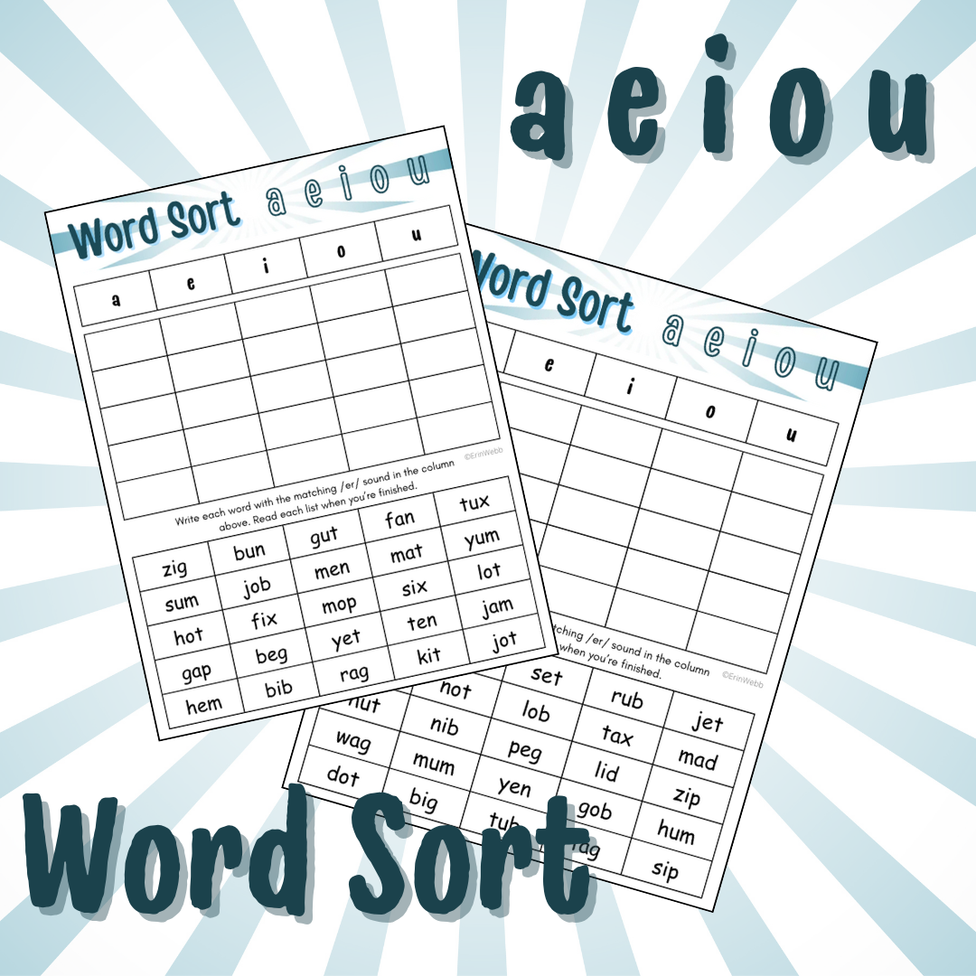 Word Sort - CVC - Short a, e i, o, u
