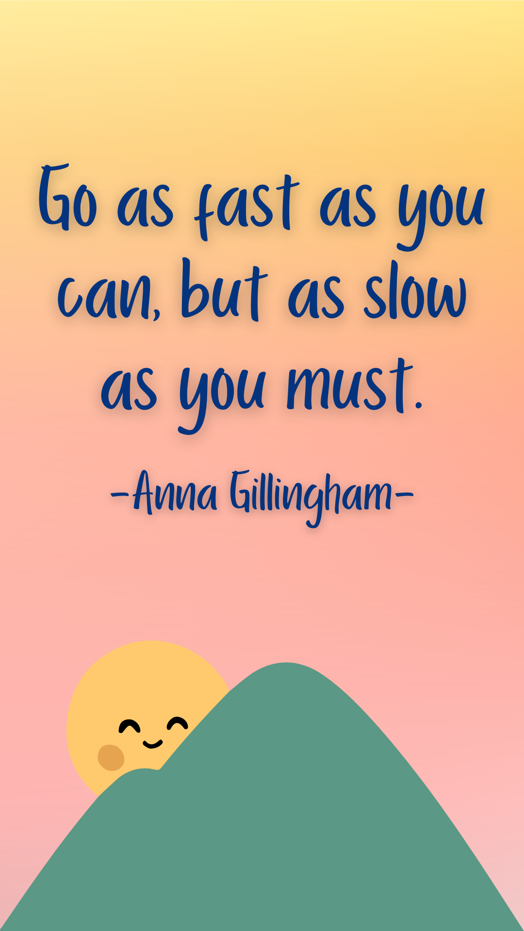 Anna Gillingham Quote - Sunrise - Phone Lock Screen